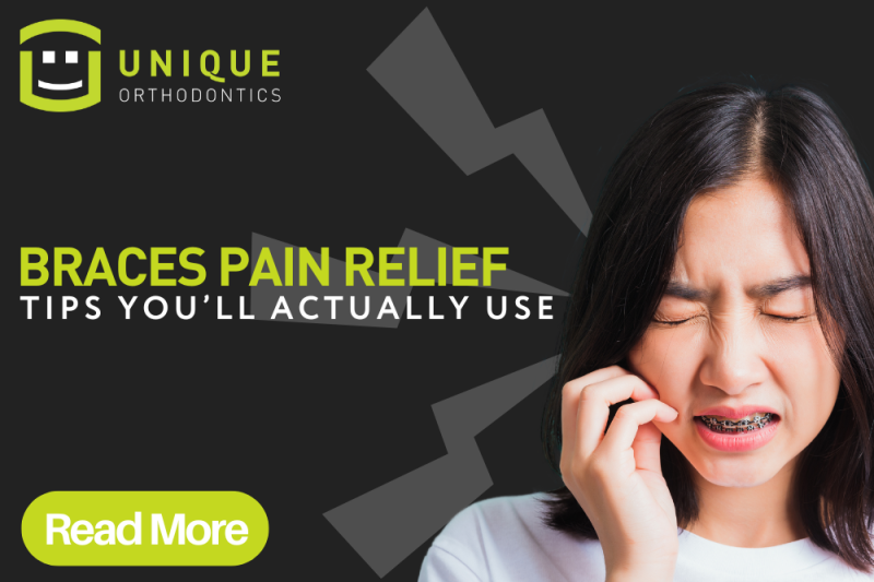 Braces Pain Relief Tips You'll Actually Use by Unique Orthodontics